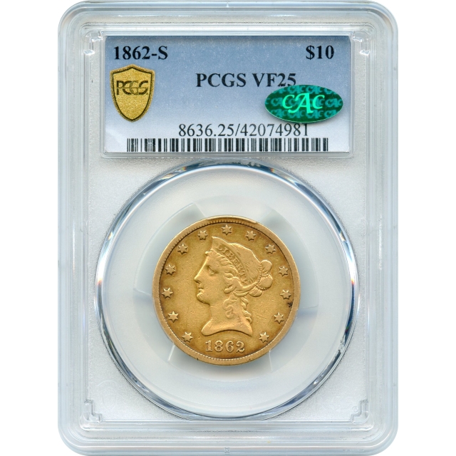 1862-S $10 Liberty Head Eagle PCGS VF25 (CAC)