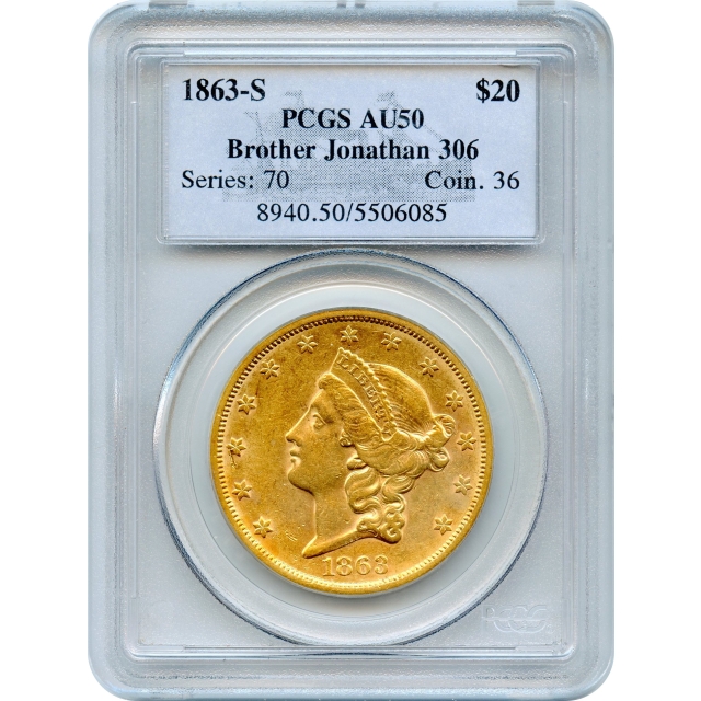 1863-S $20 Liberty Head Double Eagle PCGS AU50 Ex. SS Brother Jonathan