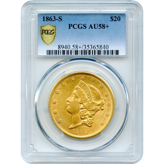 1863-S $20 Liberty Head Double Eagle PCGS AU58+