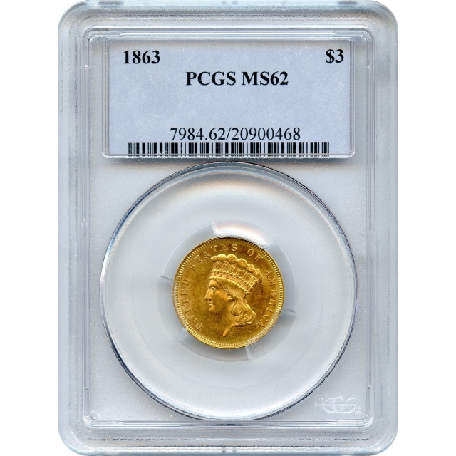 1863 $3 Indian Princess Three Dollar PCGS MS62