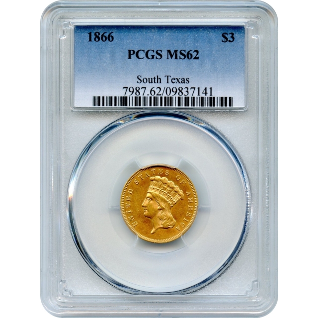 1866 $3 Indian Princess Three Dollar PCGS MS62 Ex.South Texas 