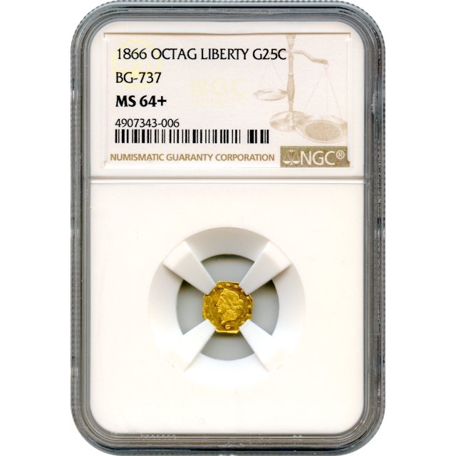 BG- 737, 1866 California Fractional Gold 25C, Liberty Octagonal NGC MS64+ R5 (2nd Finest by NGC)