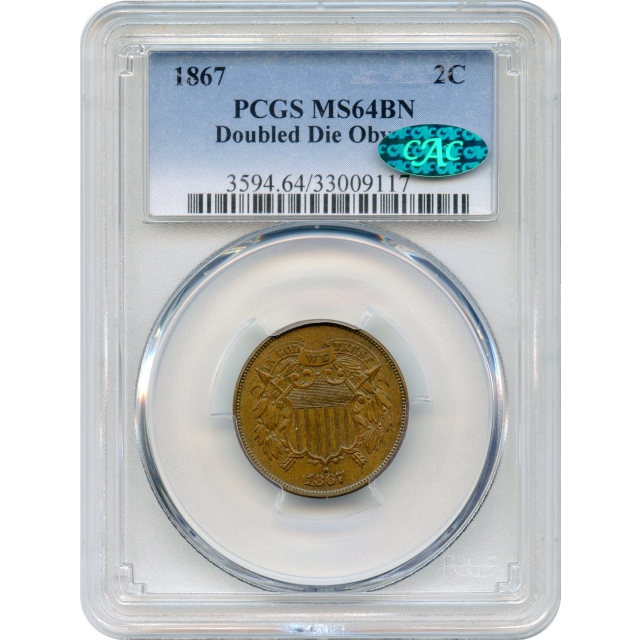 1867 2C Two Cent Piece, Doubled Die Obverse MS64BN (CAC)