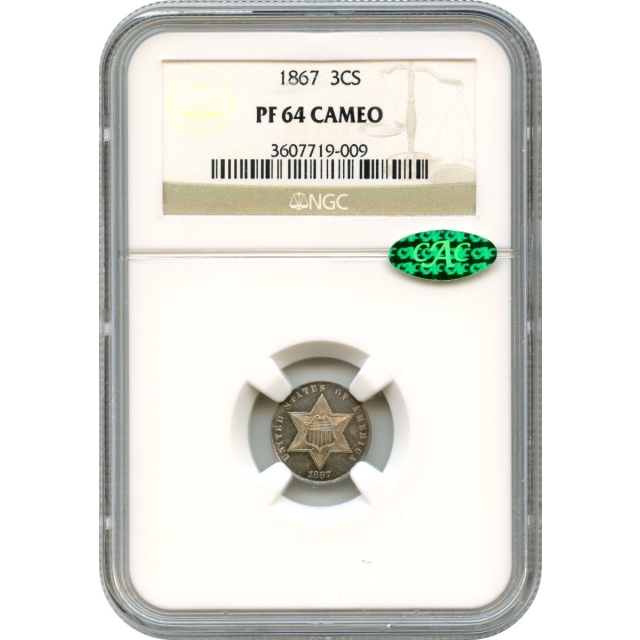 1867 3CS Three Cent Silver Piece NGC PR64CAM (CAC)