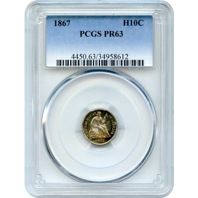 1867 H10C Liberty Seated Half Dime PCGS PR63