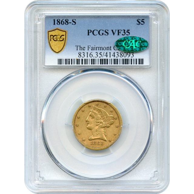1868-S $5 Liberty Head Half Eagle PCGS VF35 (CAC)