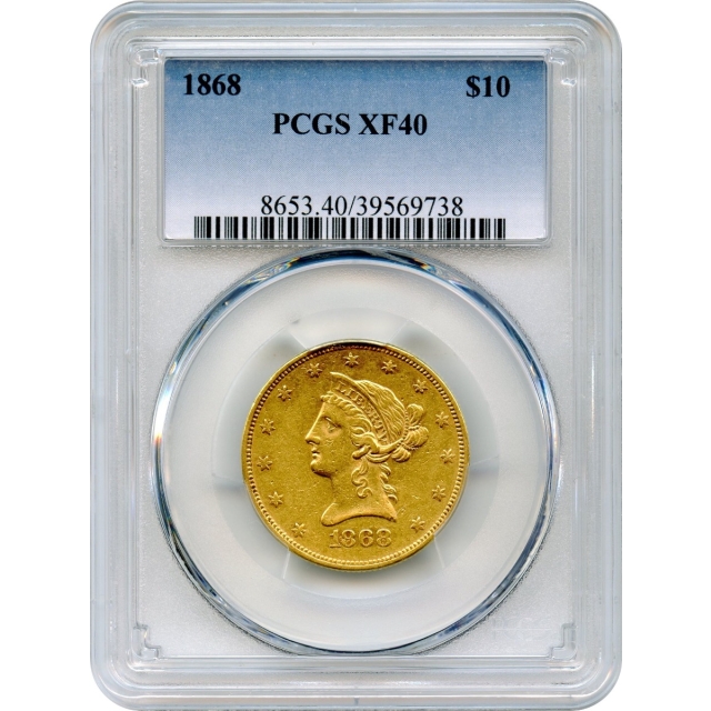 1868 $10 Liberty Head Eagle PCGS XF40