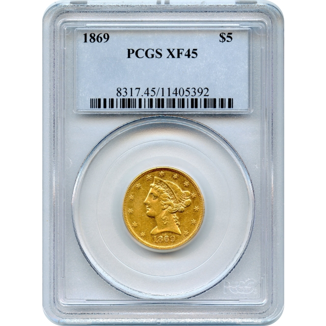 1869 $5 Liberty Head Half Eagle PCGS XF45