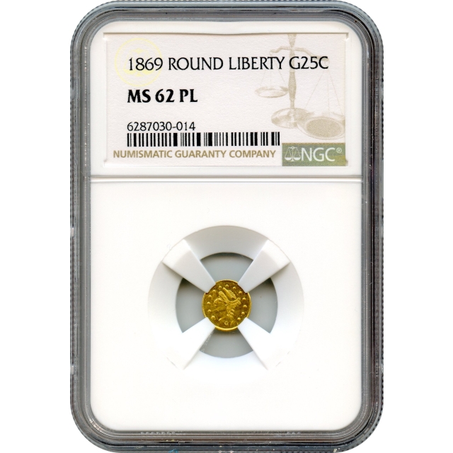 BG- 829, 1869 California Fractional Gold 25C, Liberty Round NGC MS62 PL	