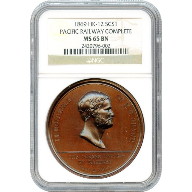 So-Called Dollar - 1869 Pacific Railway Completion SC$1 NGC MS65 Brown