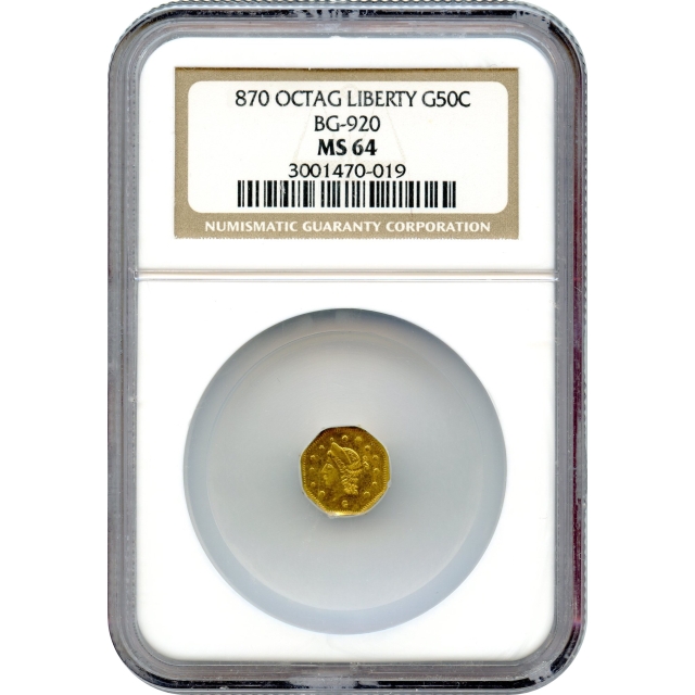 BG- 920, 1870 California Fractional Gold 50C, Liberty Octagonal NGC MS64 - TOP POP