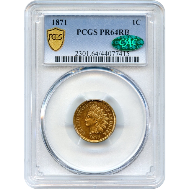 1871 1C Indian Head Cent PCGS PR64RB (CAC)