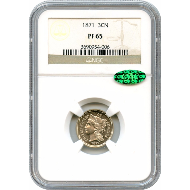 1871 3CN Three Cent Copper Nickel NGC PR65 (CAC)