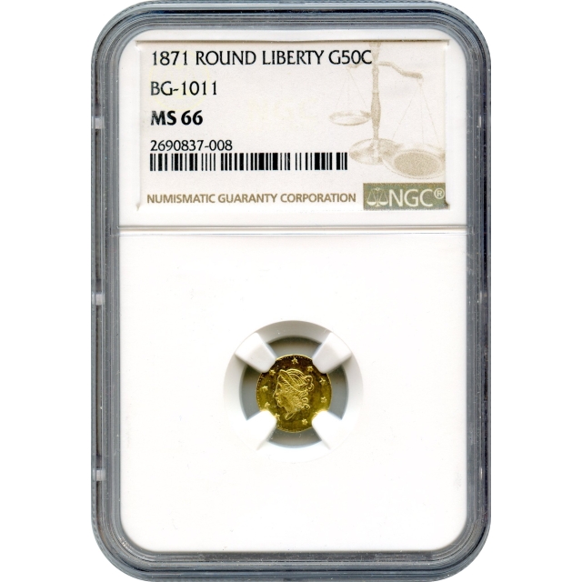 BG-1011, 1871 California Fractional Gold 50C, Liberty Round NGC MS66