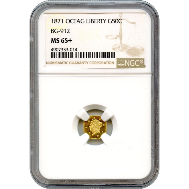 BG- 912, 1871 California Fractional Gold 50C, Liberty Octagonal NGC MS65+ R3
