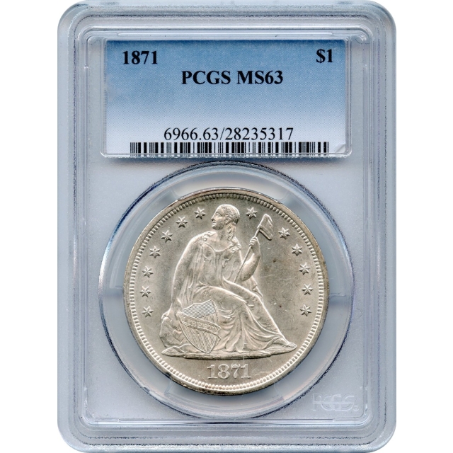 1871 $1 Liberty Seated Dollar PCGS MS63