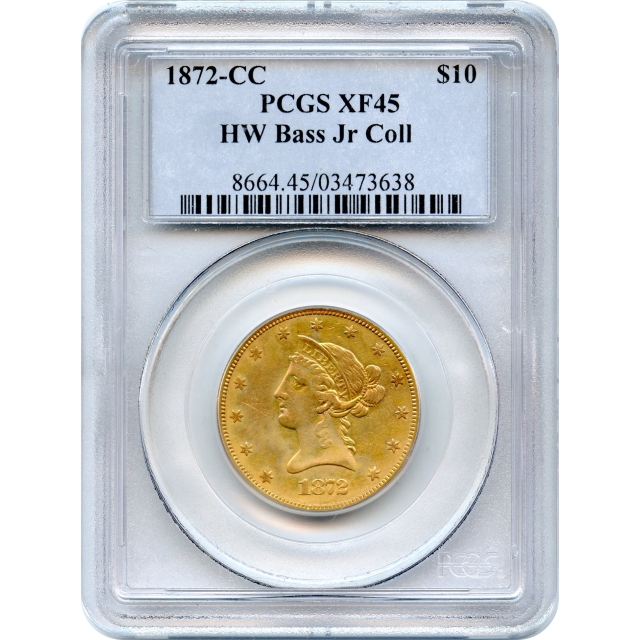 1872-CC $10 Liberty Head Eagle PCGS XF45 Ex. Bass Collection