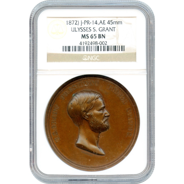 Medal - 1872 Ulysses S. Grant, J-PR-14 NGC MS65BN