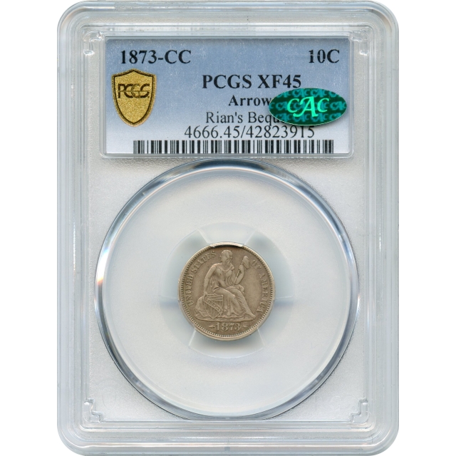1873-CC 10C Liberty Seated Dime, Arrows At Date PCGS XF45 (CAC)
