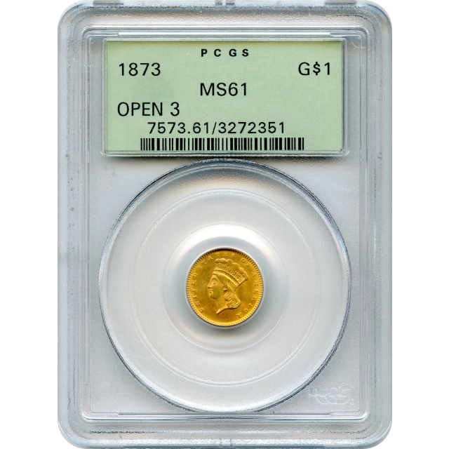1873 G$1 Indian Princess Gold Dollar, Open 3 PCGS MS61