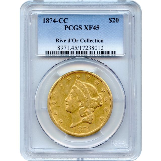 1874-CC $20 Liberty Head Double Eagle PCGS XF45 Ex. Rive d'Or Collection