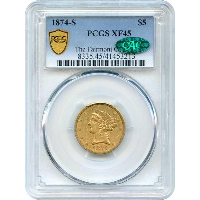 1874-S $5 Liberty Head Half Eagle PCGS XF45 (CAC) - Very Rare in All Grades!