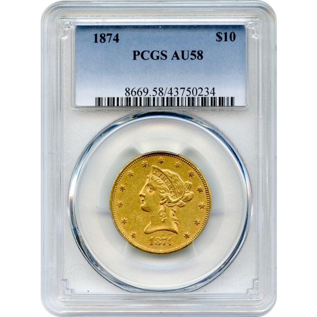 1874 $10 Liberty Head Eagle PCGS AU58 (now only 2 available)