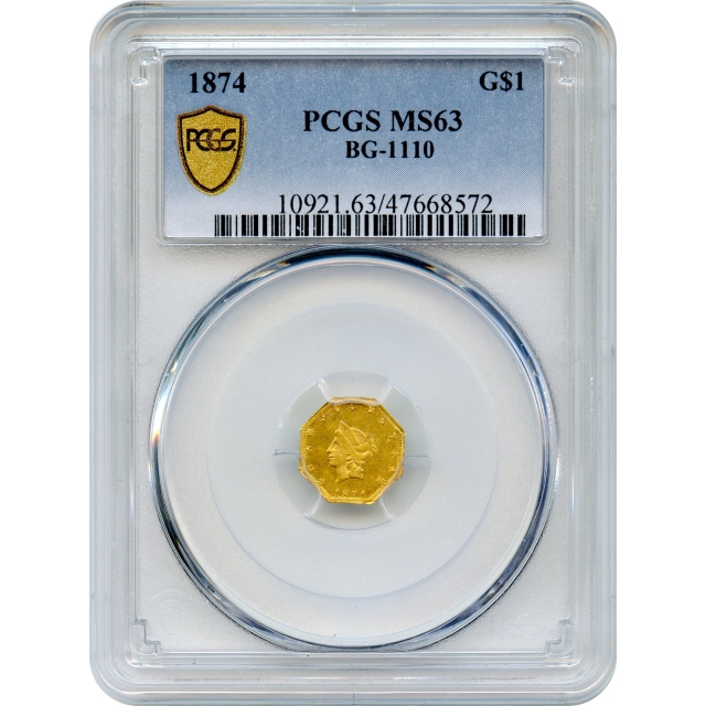 BG-1110, 1874 California Fractional Gold $1, Liberty Octagonal PCGS MS63 R7+