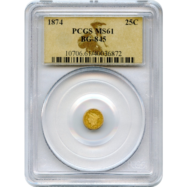 BG- 845, 1874 California Fractional Gold 25C, Liberty Round PCGS MS61 R6