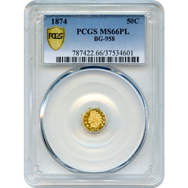 BG- 958, 1874 California Fractional Gold 50C, Indian Octagonal PCGS MS66PL R6+