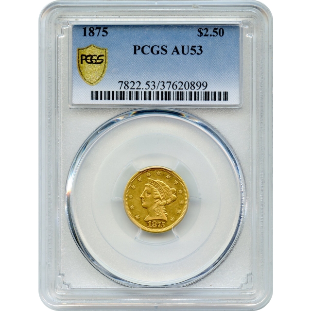 1875 $2.50 Liberty Head Quarter Eagle PCGS AU53