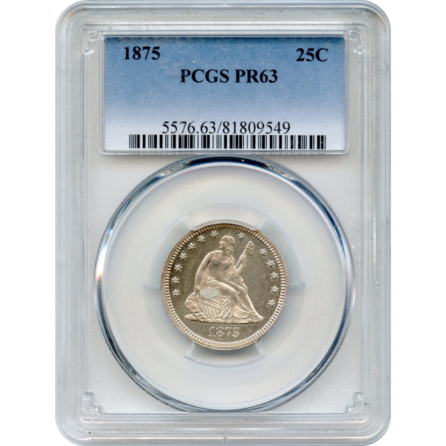 1875 25C Liberty Seated Quarter Dollar PCGS PR63