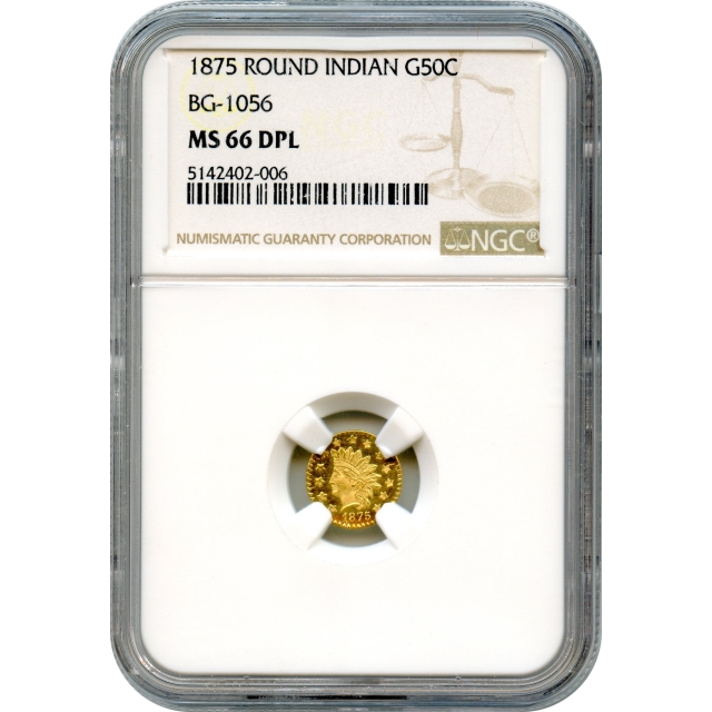 BG-1056, 1875 California Fractional Gold 50C, Indian Round NGC MS66DPL R4+ - Tied Finest DPL