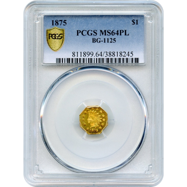 BG-1125, 1875 California Fractional Gold $1, Indian Octagonal PCGS MS64PL R5-