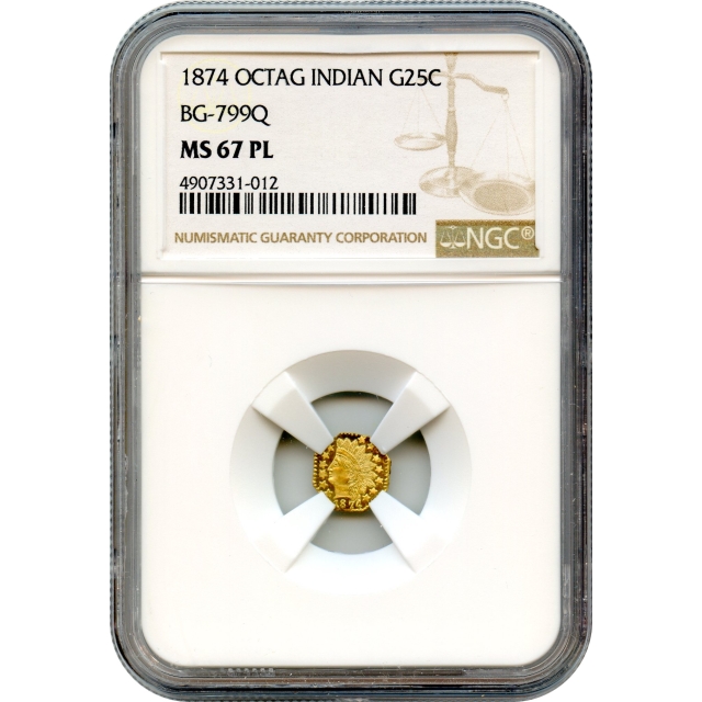 BG- 799Q, 1874 California Fractional Gold 25C, Indian Octagonal NGC MS67 Prooflike R5+ - Finest PL-!