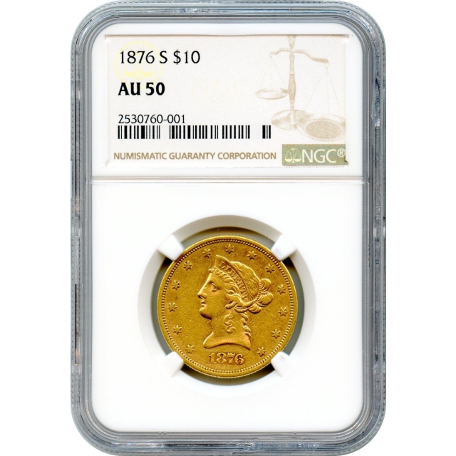 1876-S $10 Liberty Head Eagle NGC AU50