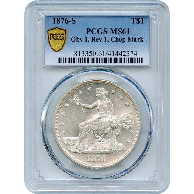 1876-S $1 Trade Silver Dollar with Chop Mark, Obv 1 PCGS MS61