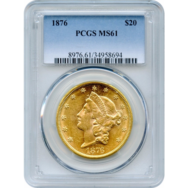 1876 $20 Liberty Head Double Eagle PCGS MS61