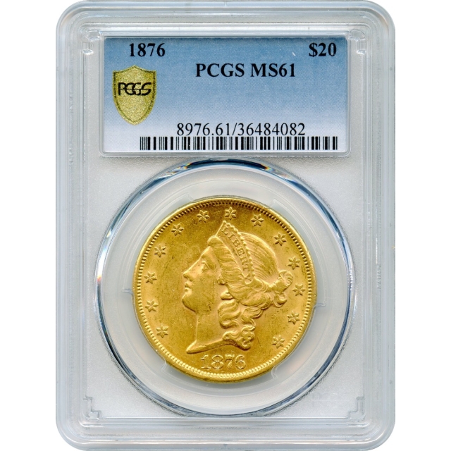 1876 $20 Liberty Head Double Eagle PCGS MS61