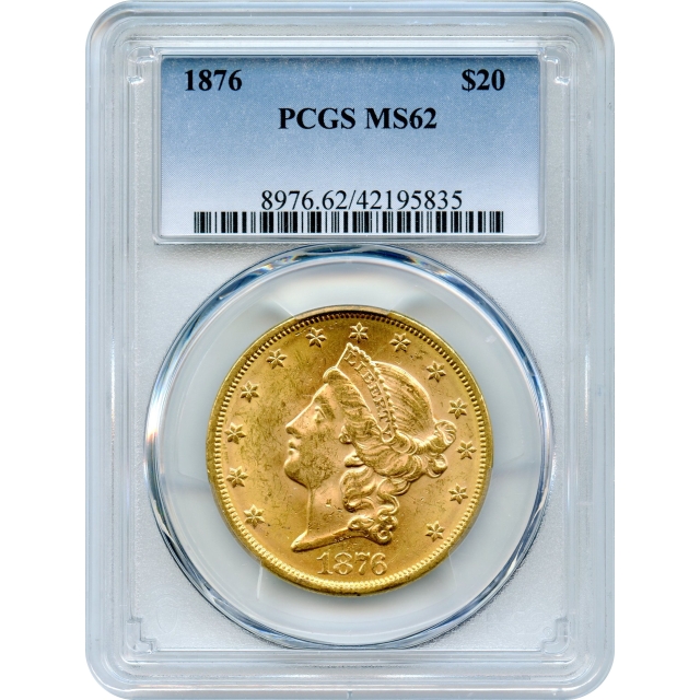 1876 $20 Liberty Head Double Eagle PCGS MS62