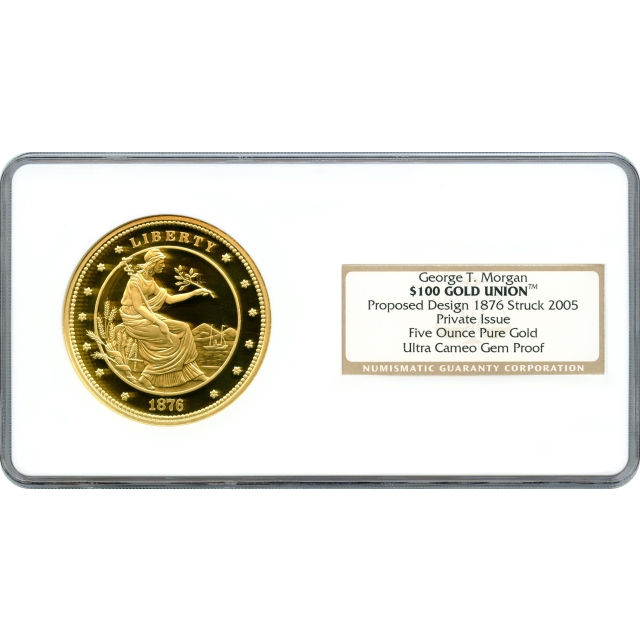 1876 $100 Gold Union 5oz, George T. Morgan design NGC GEM Proof Ultra Cameo