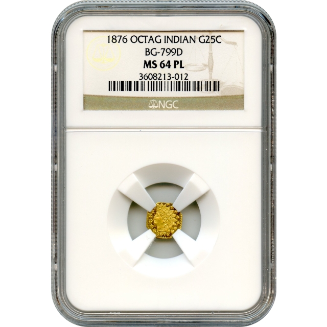 BG- 799D, 1876 California Fractional Gold 25C, Indian Octagonal NGC MS64 Prooflike