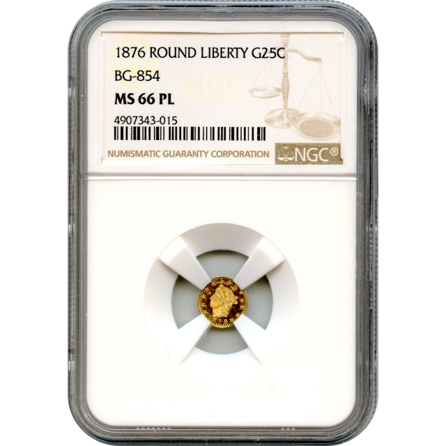 BG- 854, 1876 California Fractional Gold 25C, Liberty Round NGC MS66 PL - TIED FINEST