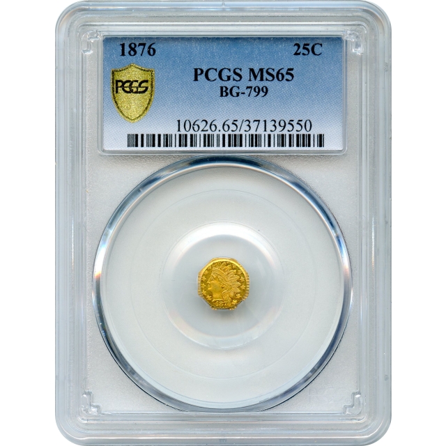 BG- 799, 1876 California Fractional GOld 25C, Indian Octagonal PCGS MS65 R4