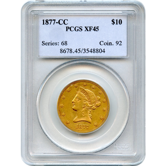 1877-CC $10 Liberty Head Eagle PCGS XF45