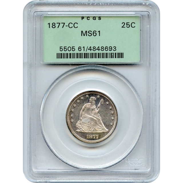 1877-CC 25C Liberty Seated Quarter Dollar PCGS MS61 (OGH)