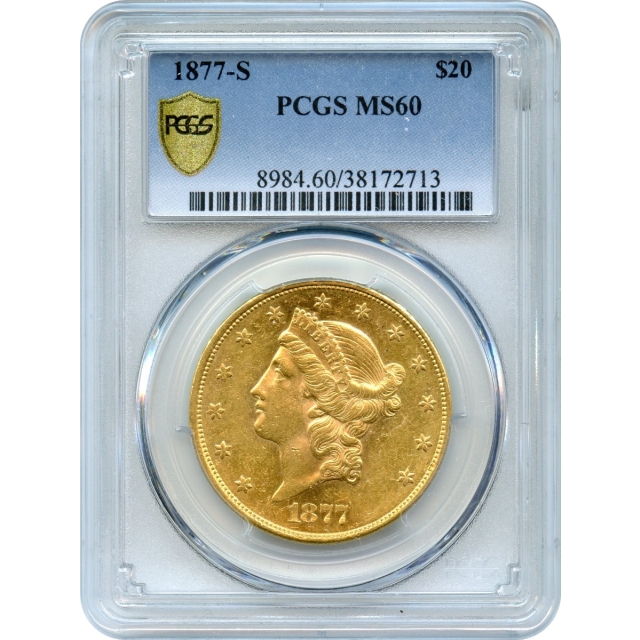 1877-S $20 Liberty Head Double Eagle PCGS MS60
