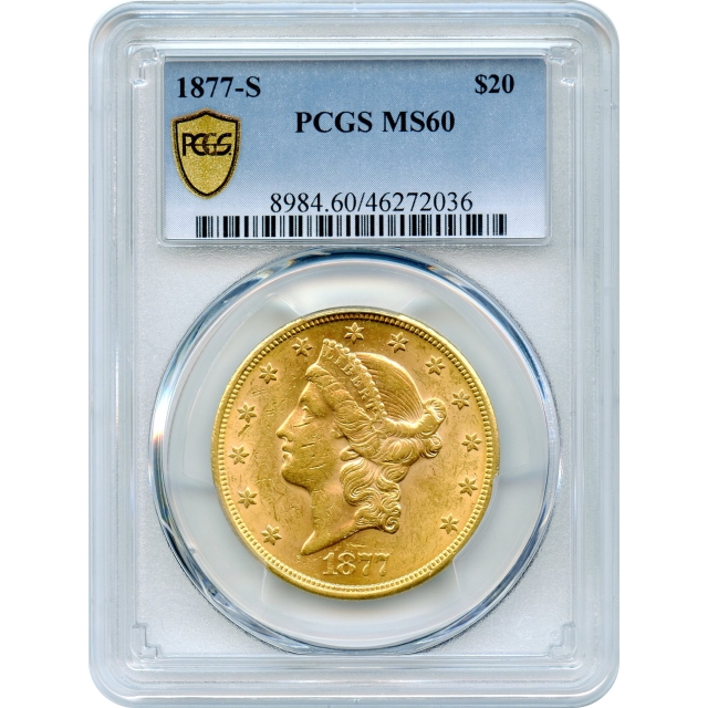 1877-S $20 Liberty Head Double Eagle PCGS MS60