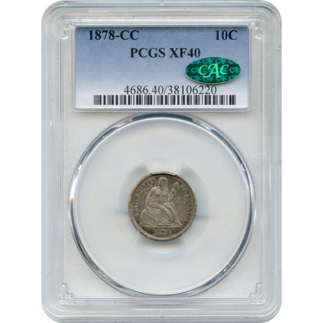 1878-CC 10C Liberty Seated Dime PCGS XF40 (CAC)