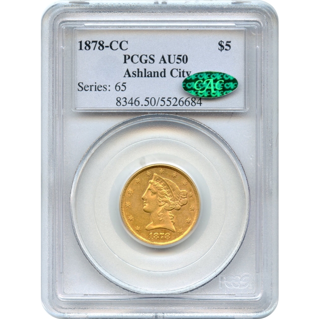 1878-CC $5 Liberty Head Half Eagle PCGS AU50 (CAC)